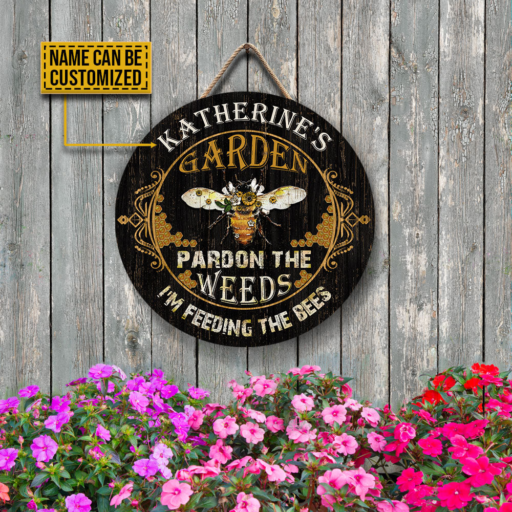 Gardening Bee Pardon The Weeds Custom Wood Circle Sign