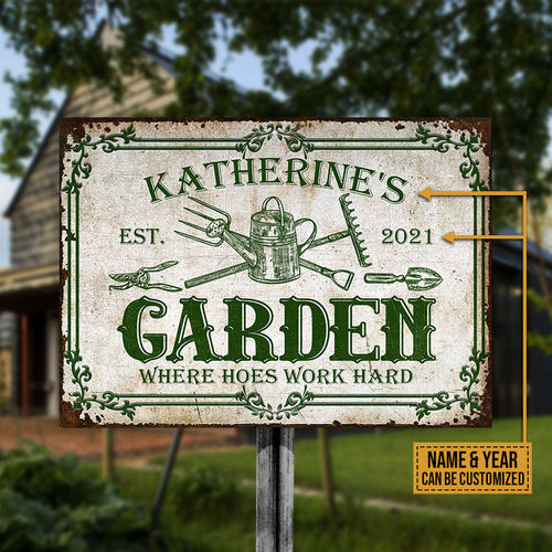 Gardening Hoes Work Hard Custom Classic Metal Signs