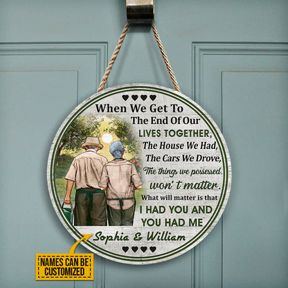 Gardening Old Couple Husband Wife When We Get Custom Wood Circle Sign