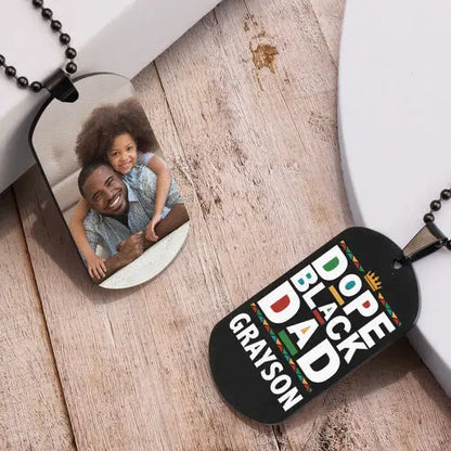 Gift For Dad Dope Black Dad - Personalized Photo Dog Tag Necklace Keychain The Next Custom Gift