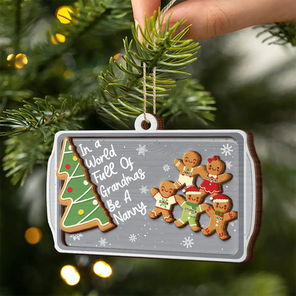 Gingerbread Cookie World Full Of Grandmas - Personalized Wooden Ornament