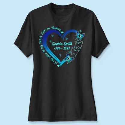 Big Piece Of My Heart Lives In Heaven Blue Butterflies Personalized Shirt