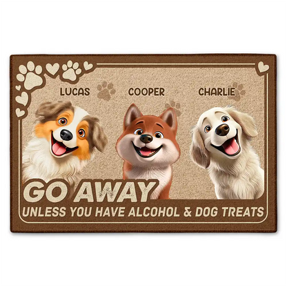 3D Effect Go Away Unless You Have Alcohol And Dog Treats - Personalized Doormat