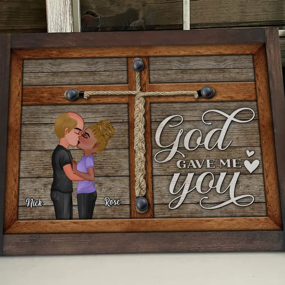 God Gave Me You Kissing Couple Gift For Him Her Personalized Poster Poster The Next Custom Gift