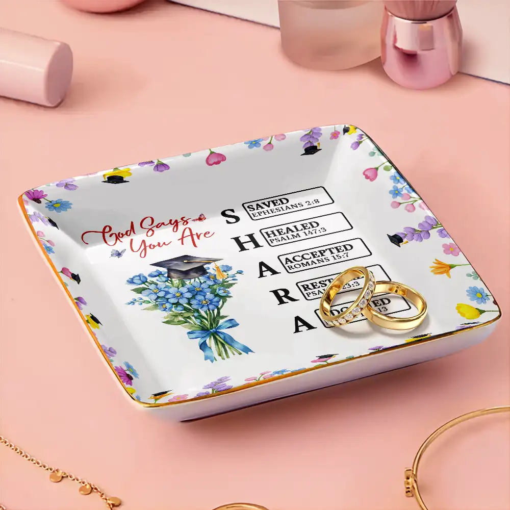 God Says You Bloomed To This Moment - Personalized Ring Dish