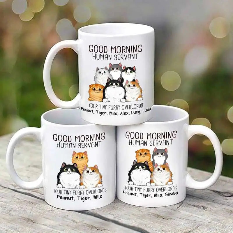 Good Morning Cat Human Servant Personalized Mug Accent Mug The Next Custom Gift