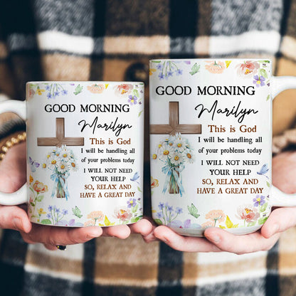 Good Morning This Is God - Personalized Mug