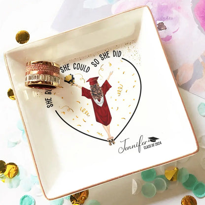 Graduation Gifts She Believed She Could So She Did - Personalized Jewelry Dish Dish The Next Custom Gift