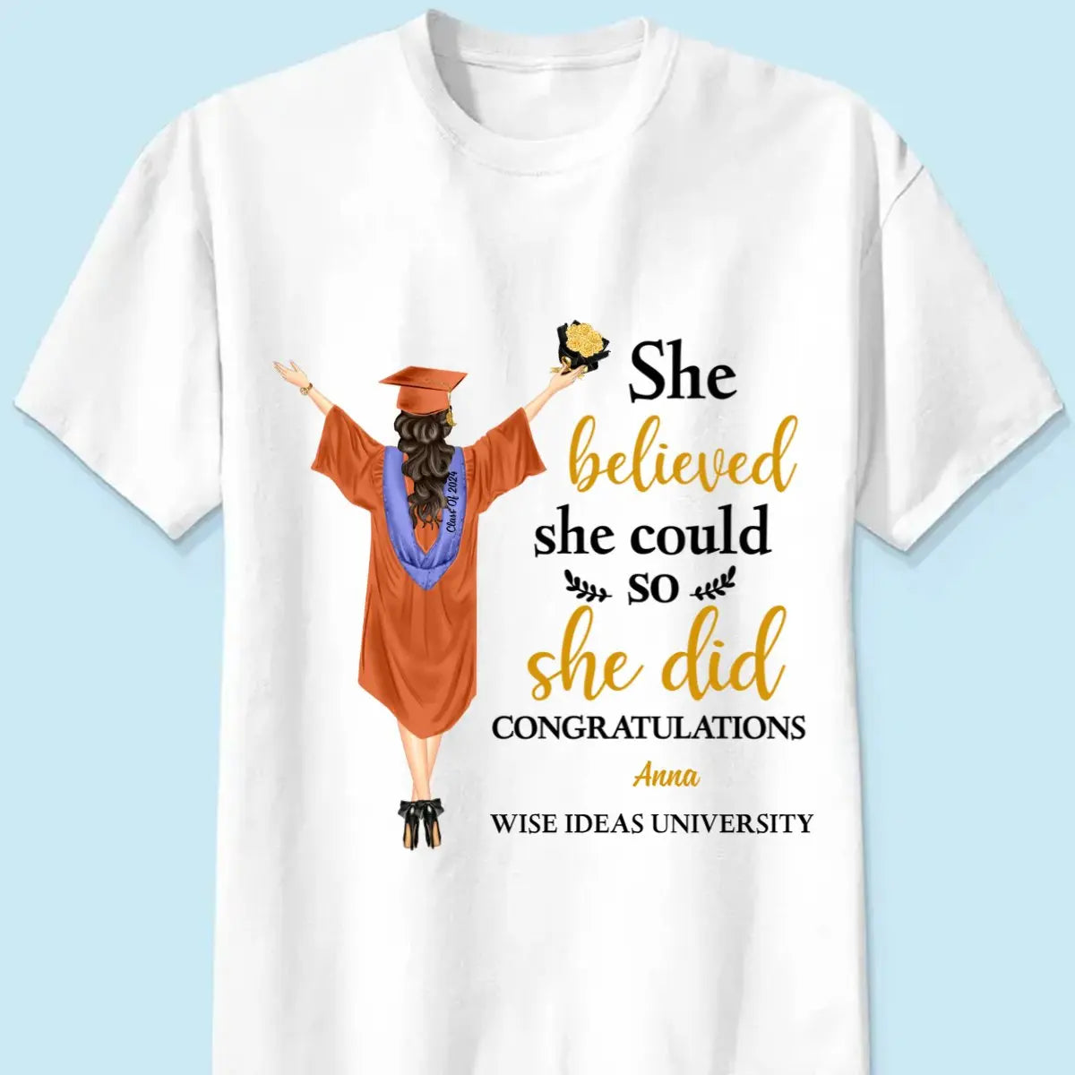 Graduation - She Believed So She Could She Did It - Personalized T-Shirt T-shirt The Next Custom Gift