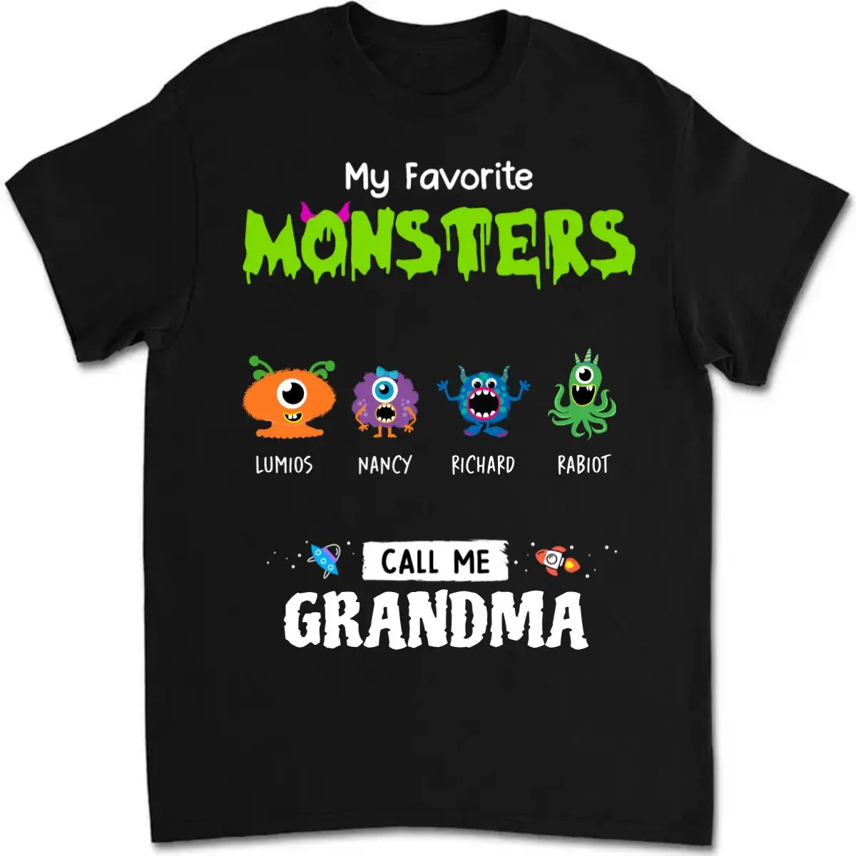 Grandma - My Favorite Little Monsters Call Me - Personalized Unisex T-shirt T-shirt The Next Custom Gift