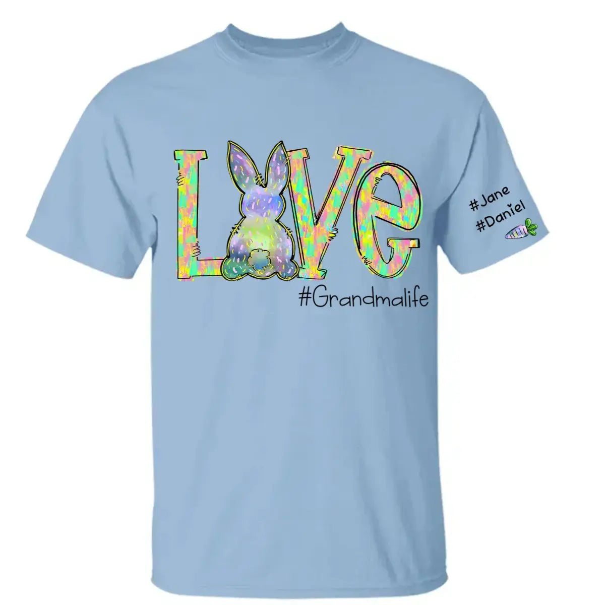 Grandma - Personalized Love Grandma Life Rainbow Easter Egg Bunny And Kids Carrot - Personalized Unisex T-shirt (VT) T-shirt The Next Custom Gift