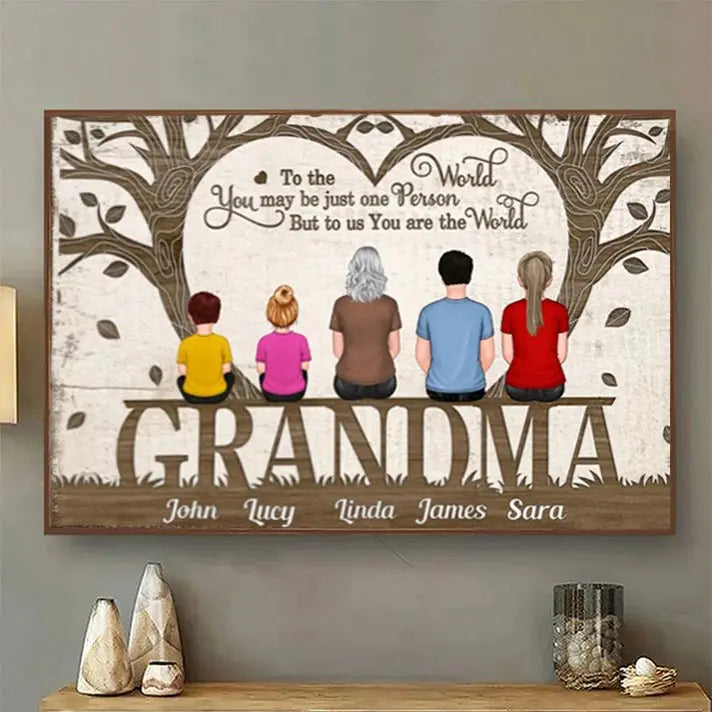 Grandma - You Are The World Back View - Personalized Horizontal Poster Poster The Next Custom Gift