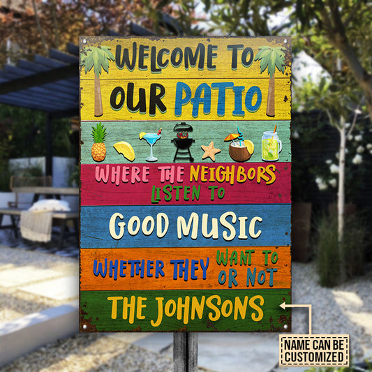 Grilling Patio My Neighbors Listen To Custom Classic Metal Signs