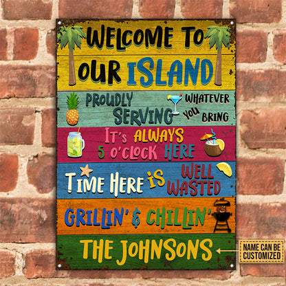 Grilling Welcome To Our Island Custom Classic Metal Signs