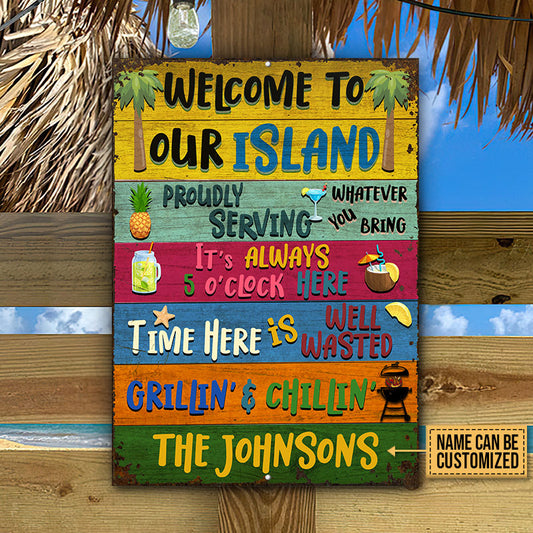 Grilling Welcome To Our Island Custom Classic Metal Signs