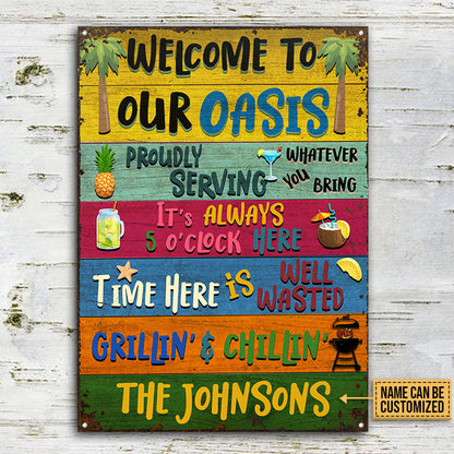 Grilling Welcome To Our Oasis Custom Classic Metal Signs