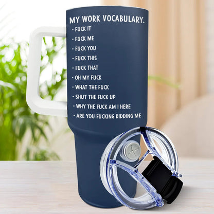 3D Effect Funny Chicken F-CAW-F My Work Vocabulary - Personalized 40oz Tumbler With Straw