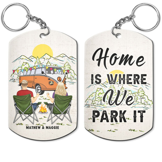 Home Is Where We Park It - Gift For Camping Lovers - Personalized Aluminum Keychain