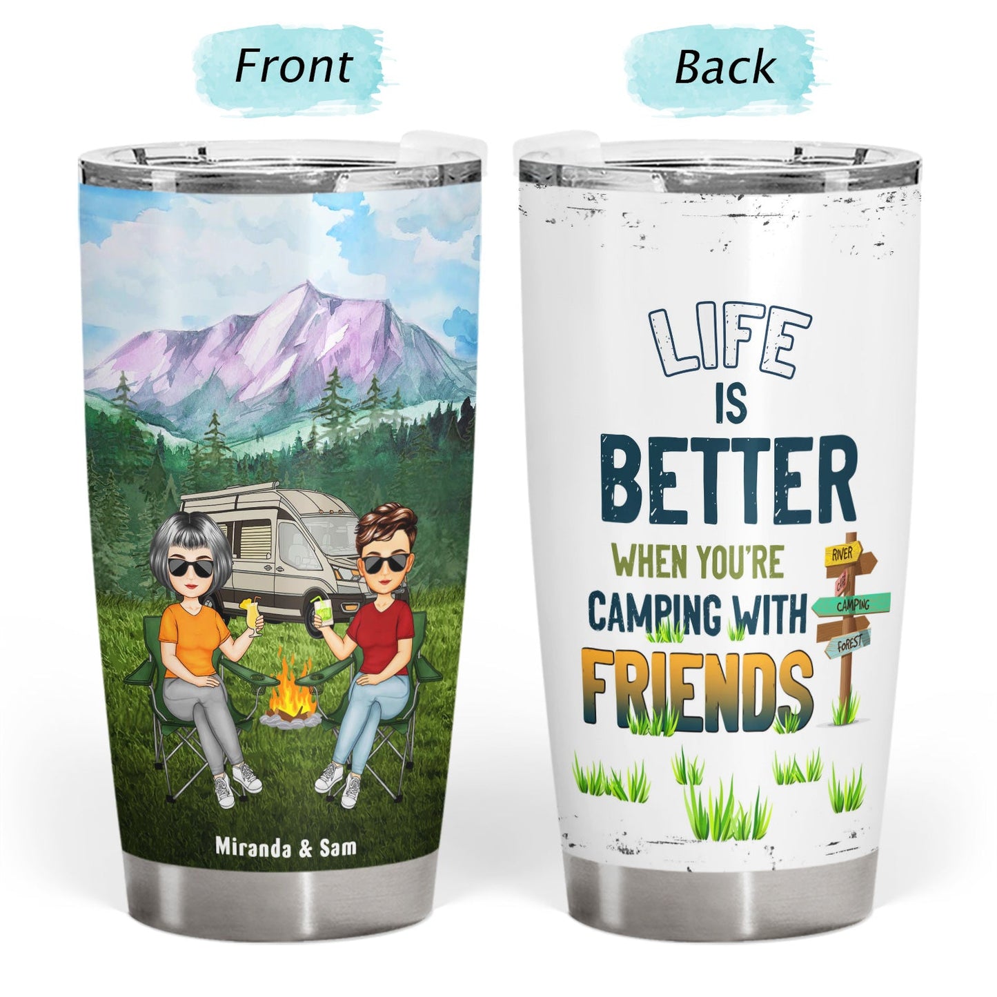 Life Is Better At The Campsite - Gift For Camping Lovers - Personalized Tumbler