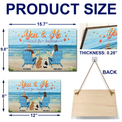 You And Me And The Dogs Peace Beach View - Gift For Pet Lovers - Personalized Wood Rectangle Sign