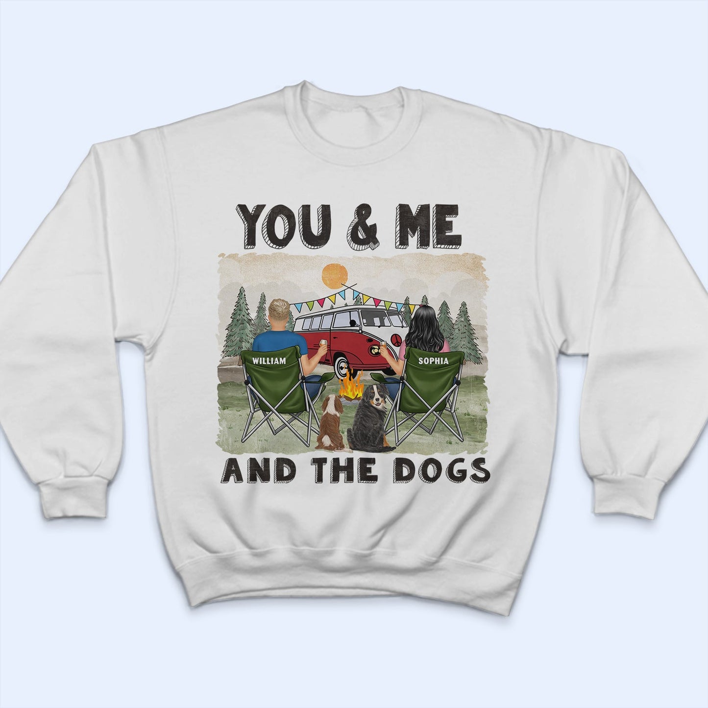 You & Me And The Dogs - Gift For Camping Couples - Personalized T Shirt