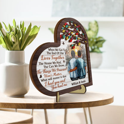 The End Of Our Lives Together - Gift For Couples - Personalized 2-Layered Wooden Plaque With Stand