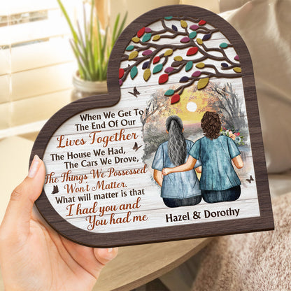 The End Of Our Lives Together - Gift For Couples - Personalized 2-Layered Wooden Plaque With Stand