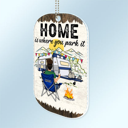 Home Is Where We Park It - Gift For Camping Lovers - Personalized Acrylic Car Hanger