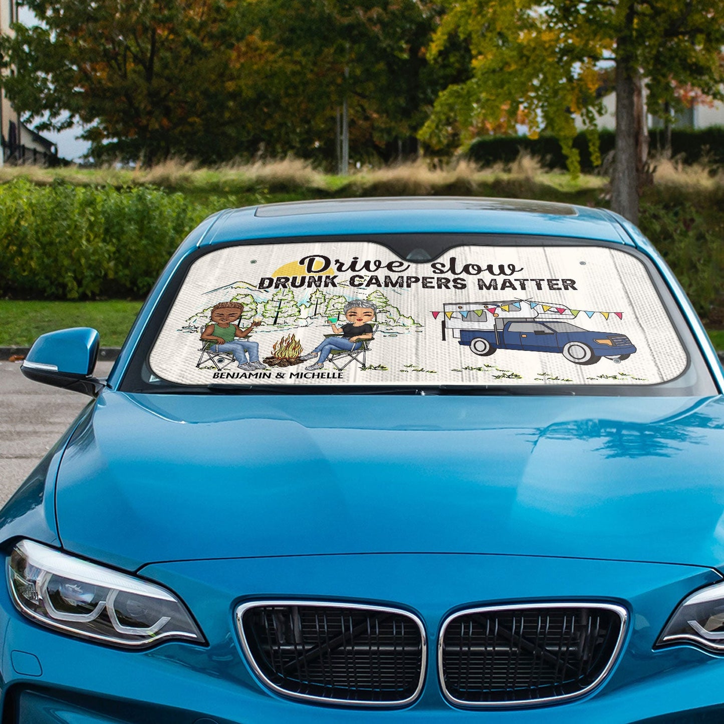 Drive Slow Drunk Camper Matter - Gift For Camping Lovers - Personalized Auto Sunshade