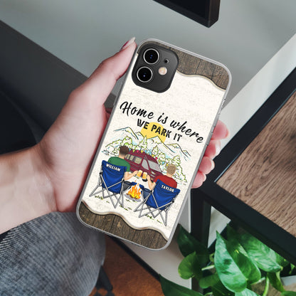 Home Is Where We Park It Back Couple - Gift For Camping Couples - Personalized Clear Phone Case