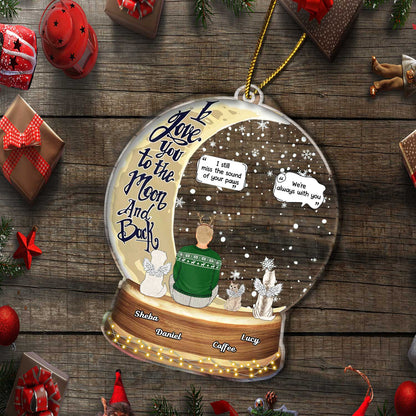 Snow Globe Love You To The Moon & Back - Christmas Keepsake, Sympathy Gift, Pet Memorial Gift - Personalized Custom Shaped Acrylic Ornament