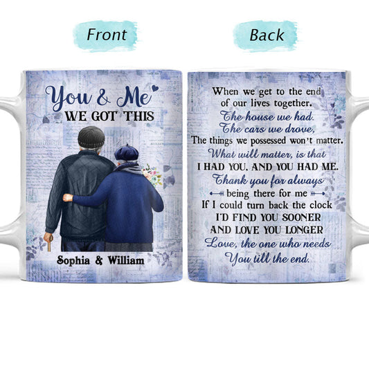 You And Me We Got This Winter Old Couple - Couple Gift - Personalized Custom White Edge-to-Edge Mug