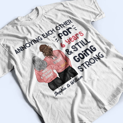 Annoying Each Other For Years Couple - Holiday Gift - Personalized Custom Hoodie