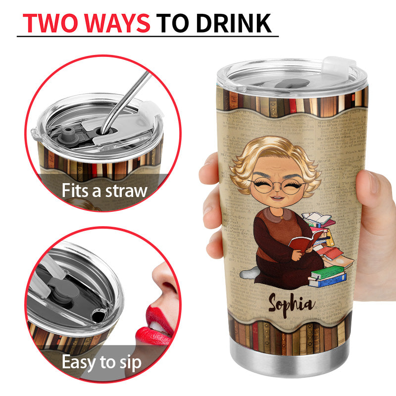 You Don't Stop Reading Old Woman Reading - Personalized Custom Tumbler