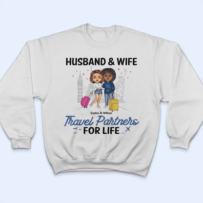 Travel Couple Travel Partners For Life - Couple Gift - Personalized Custom T Shirt