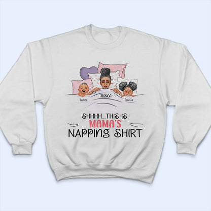 Official Nap Queen Sleep Mama - Gift For Mom - Personalized Custom T Shirt