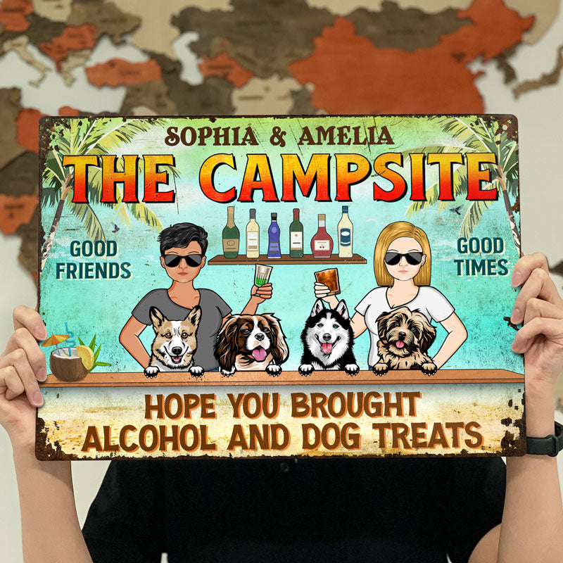 Hope You Brought Alcohol And Dog Treats Couple Husband Wife Summer - Backyard Sign - Personalized Custom Classic Metal Signs