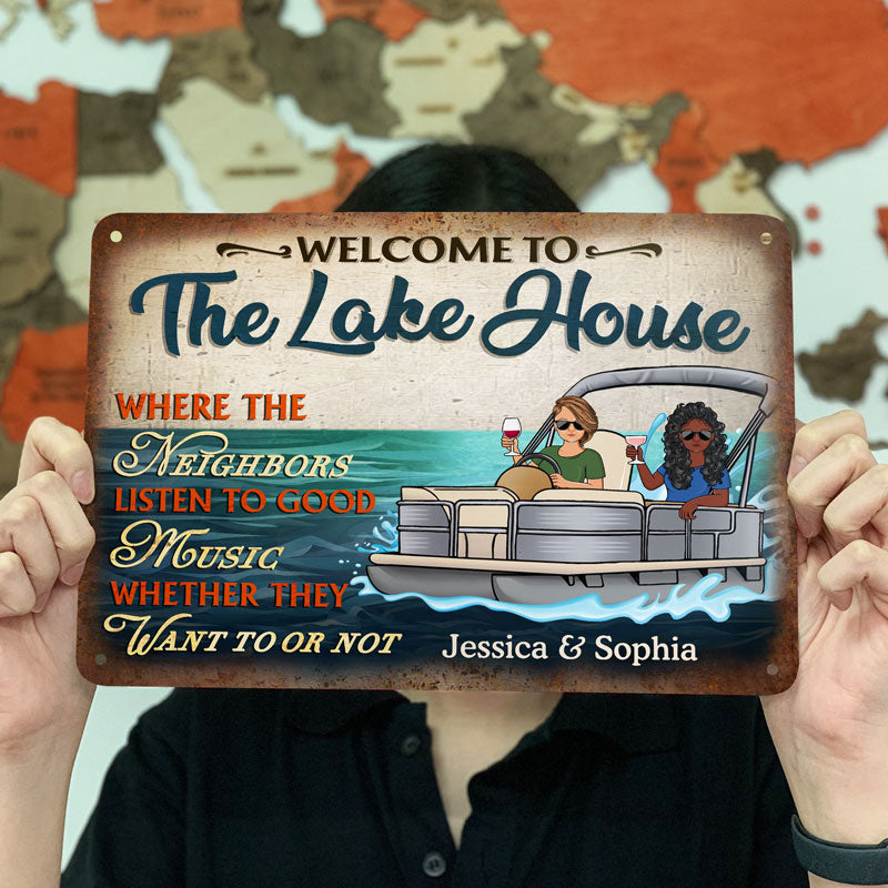 The Drinks Are Cold The Laughs Are Loud The Friendship Is Free Pontoon Lake Life - Couple Gift - Custom Classic Metal Signs