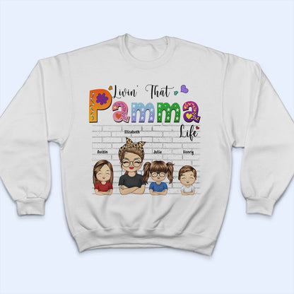Living That Grandma Life Grandkids - Birthday, Loving Gift For Mom, Mother, Nana, Grandmother, Grandparents, Family - Personalized Custom T Shirt