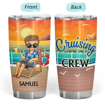 Life Is Better On A Cruise - Vacation, Birthday, Funny Gift For Cruising Lovers, Traveling Lovers - Personalized Tumbler