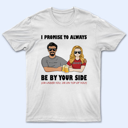 Family Couple Always By Your Side - Personalized Custom T Shirt