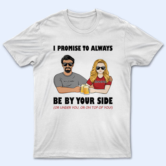 Family Couple Always By Your Side - Personalized Custom T Shirt