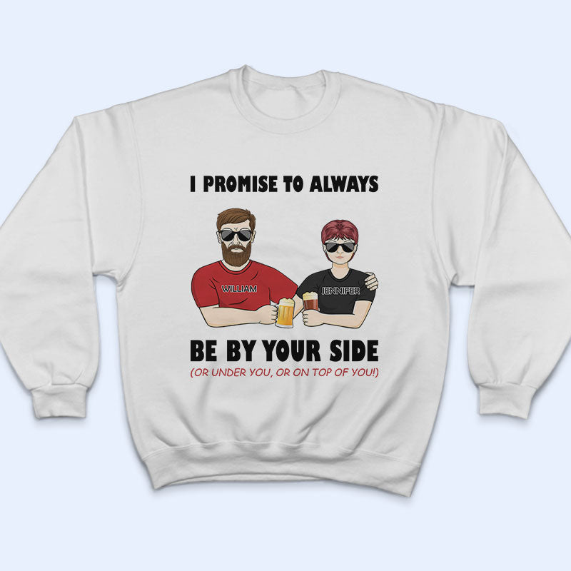 Family Couple Always By Your Side - Personalized Custom T Shirt