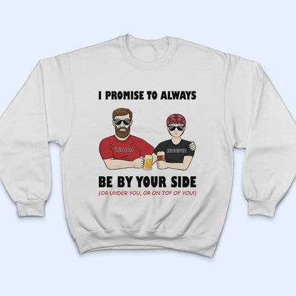 Family Couple Always By Your Side - Personalized Custom T Shirt