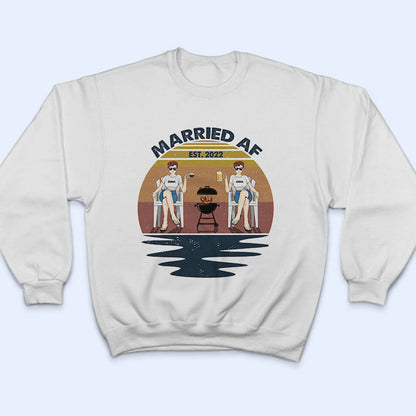 Married AF - Gift For Couples - Personalized Custom T Shirt