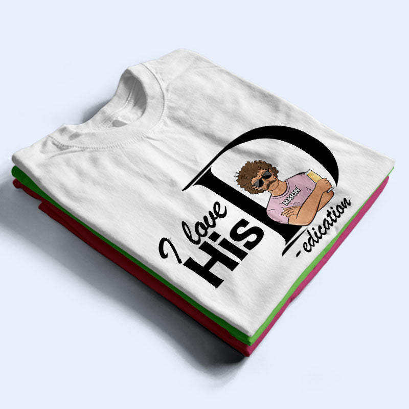 Family Couple I Love Dedication & Personality - Personalized Custom T Shirt