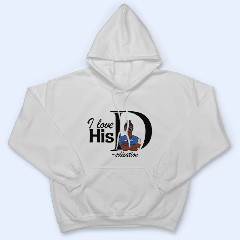 Family Couple I Love Dedication & Personality - Personalized Custom T Shirt