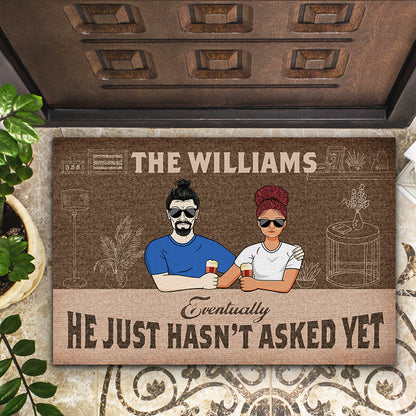 Family Couple Eventually He Just Hasn't Asked Yet - Personalized Custom Doormat