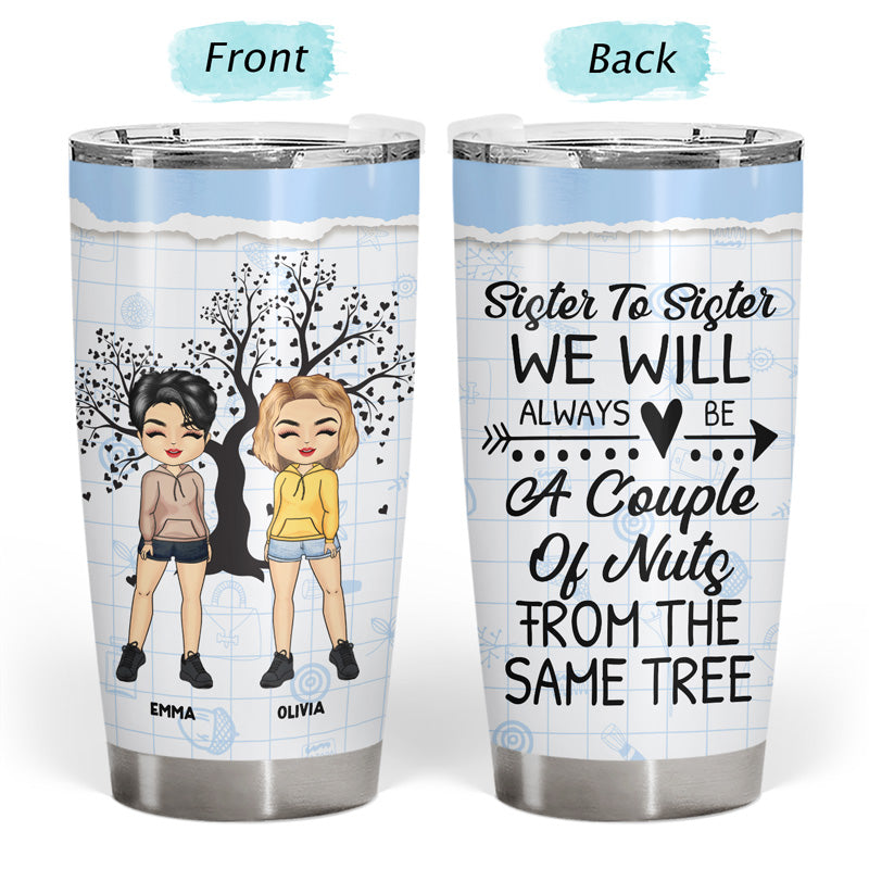 Couple Of Nuts - Gift For Sisters - Personalized Custom Tumbler