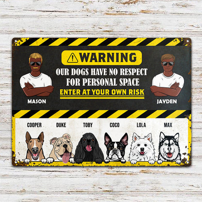 Dog No Respect For Personal Space - Gift For Couples - Personalized Custom Classic Metal Signs
